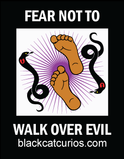Fear Not To Walk Over Evil Conjure Powder